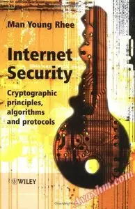 Internet Security: Cryptographic Principles, Algorithms and Protocols [Repost]