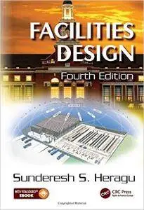 Facilities Design, Fourth Edition (repost)