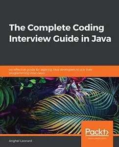 The Complete Coding Interview Guide in Java (Repost)