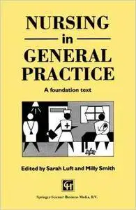 Nursing in General Practice: A foundation text
