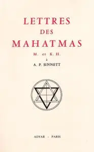 A.P. Sinnett, "Lettres des Mahatmas"