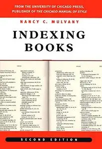 Indexing Books, Second Edition (Chicago Guides to Writing, Editing, and Publishing)