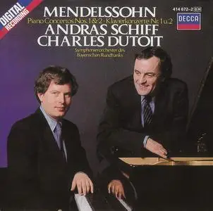 András Schiff, Charles Dutoit, Bavarian Radio Symphony Orchestra – Mendelssohn: Piano Concertos Nos. 1 & 2 (1985)