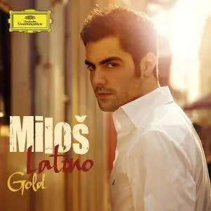 Milos Karadaglic - Latino Gold (2013) [Official Digital Download 24/96]