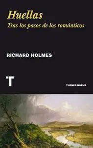 «Huellas» by Richard Holmes