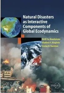 Natural Disasters as Interactive Components of Global-Ecodynamics