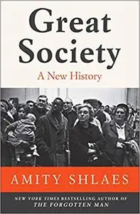 Great Society: A New History