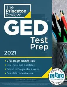 Princeton Review GED Test Prep, 2021: Practice Tests + Review & Techniques + Online Features (College Test Preparation)