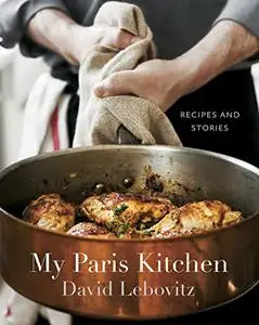 My Paris Kitchen: Recipes and Stories