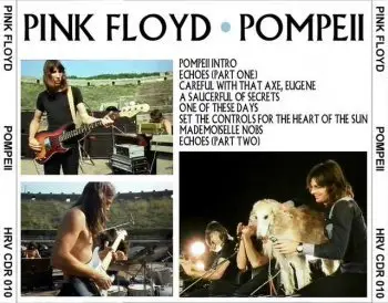 Pink Floyd — Pompeii (1971/72). Three Versions