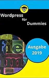 WordPress für Dummies: Ein schneller Einstieg für Anfänger 2019