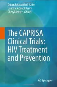 The CAPRISA Clinical Trials: HIV Treatment and Prevention [Repost]