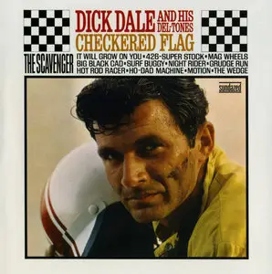 Dick Dale and His Del-Tones - Checkered Flag (1963) [2007, Sundazed SC 6252]