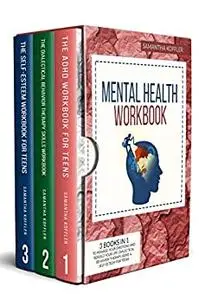 Mental Health Workbook: 3 Books in 1