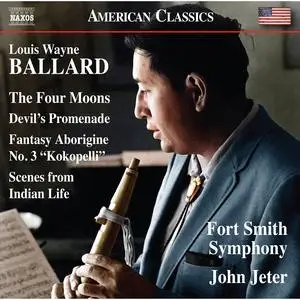 Fort Smith Symphony - Ballard: Devil's Promenade, Fantasy Aborigine No. 3, The Four Moons, Scenes from Indian Life (2023) 24/96