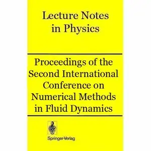 Maurice Holt, Proceedings of the Second International Conference on Numerical Methods in Fluid Dynamics(Repost)