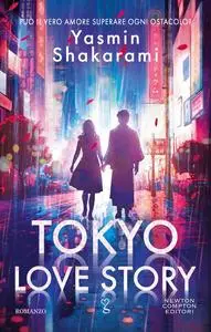 Yasmin Shakarami - Tokyo Love Story