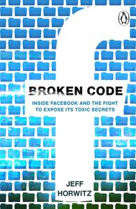Broken Code: Inside Facebook and the Fight to Expose Its Toxic Secrets, UK Edition