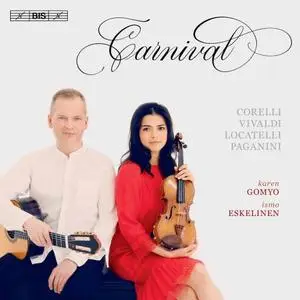 Karen Gomyo, Ismo Eskelinen - Carnival (2019)