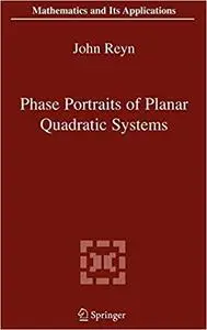 Phase Portraits of Planar Quadratic Systems
