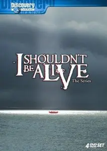 I Shouldn't Be Alive (2006) PDTVRip