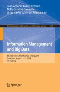 Information Management and Big Data: 6th International Conference, SIMBig 2019