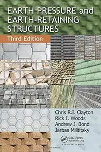 Earth Pressure and Earth-Retaining Structures, Third Edition (repost)