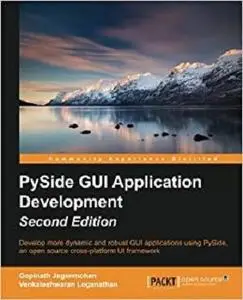 PySide GUI Application Development - Second Edition [Repost]