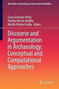 Discourse and Argumentation in Archaeology