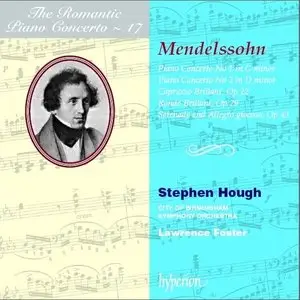 The Romantic Piano Concerto Series · Vol. 17 · Mendelssohn · Piano Concertos · Capriccio · Rondo