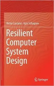 Resilient computer system design