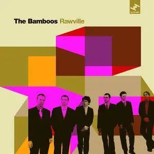 The Bamboos - Rawville (2007)