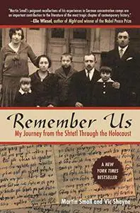 Remember Us: My Journey from the Shtetl through the Holocaust (Repost)