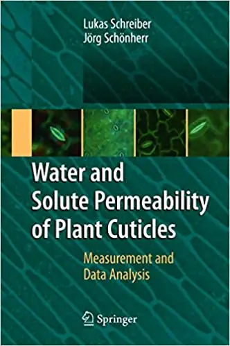 Water and Solute Permeability of Plant Cuticles: Measurement and Data Analysis (Repost)