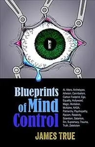 Blueprints of Mind Control