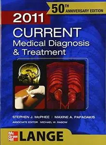 CURRENT Medical Diagnosis and Treatment 2011, 50th Edition (Repost)