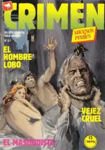 Crimen 87: El Hombre Lobo / El Masoquista / Vejez Cruel (sucesos reales)