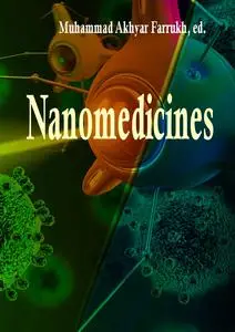 "Nanomedicines" ed. by Muhammad Akhyar Farrukh