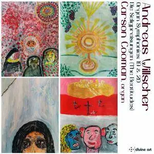 Carson Cooman - Andreas Willscher: Organ Works (2017)