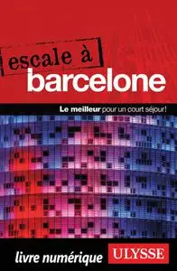 Collectif, "Escale à Barcelone"