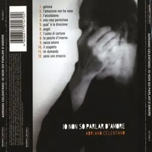 Adriano Celentano - Io non so parlar d'amore (1999)