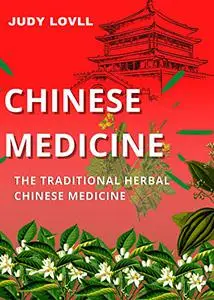 Chinese medicine (vol.1) : The little book about herbal Chinese medicine (The natural pharmacy)