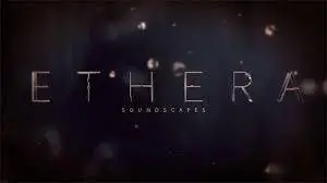 Zero-G ETHERA Soundscapes KONTAKT