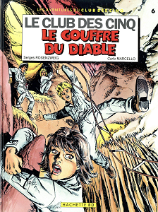 Le Club des Cinq - Tome 6 - Le Gouffre du Diable