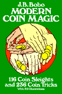 J. B. Bobo, «Moderm Coin Magic»