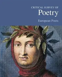 Critical Survey of Poetry: European Poets (3 Volume Set) (repost)