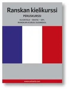 «Ranskan kielikurssi» by Univerb,Ann-Charlotte Wennerholm