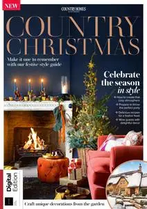 Country Homes & Interiors Presents - Country Christmas - 3rd Edition - September 2023