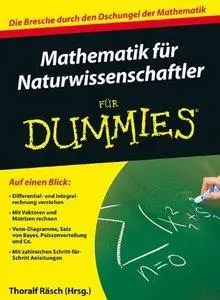 Mathematik für Naturwissenschaftler für Dummies (repost)