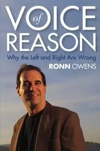 Voice of Reason: Why the Left and Right Are Wrong by Sean Hannity[Repost]